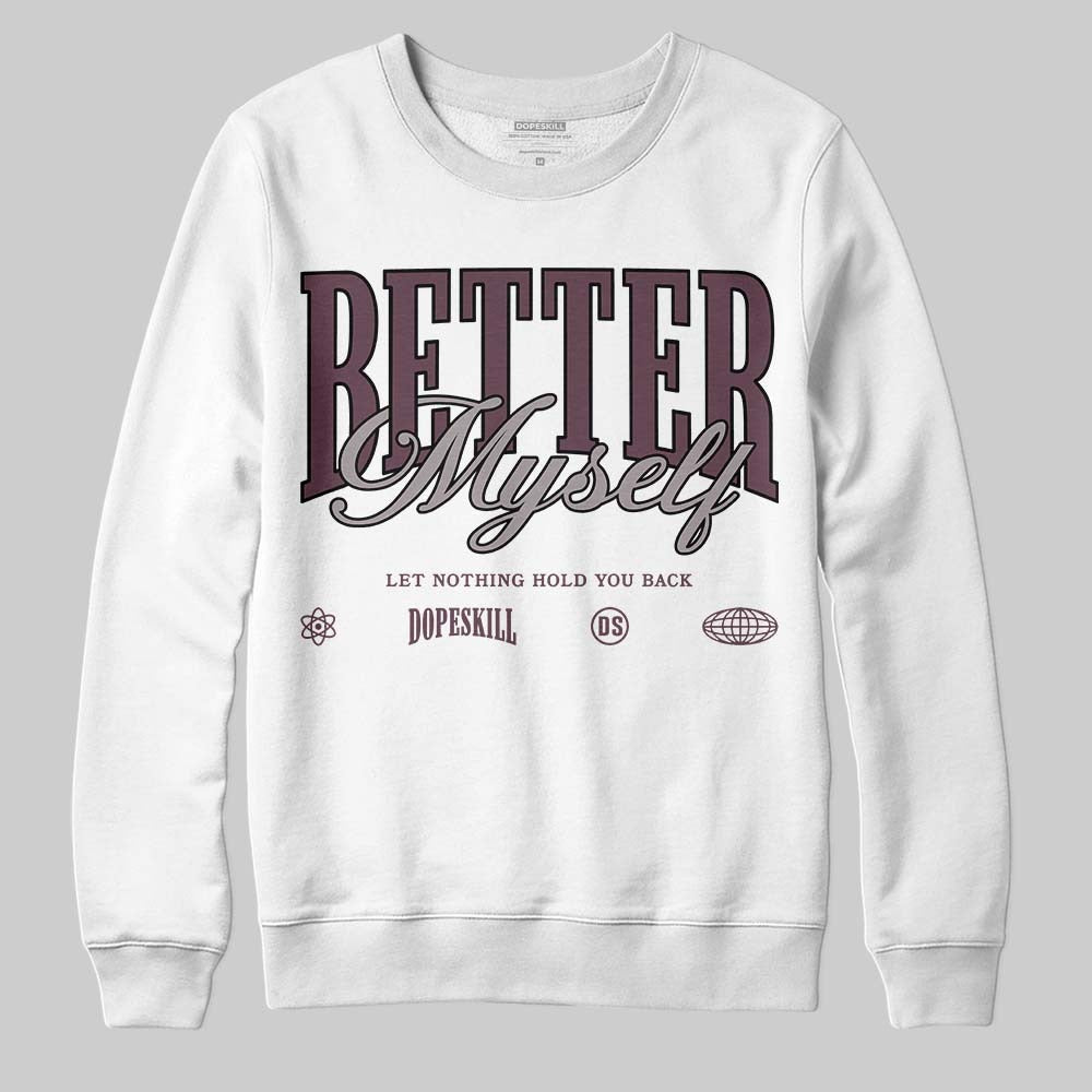 A Ma Maniere x "Violet Ore" 5s DopeSkill Sweatshirt Better Myself Graphic