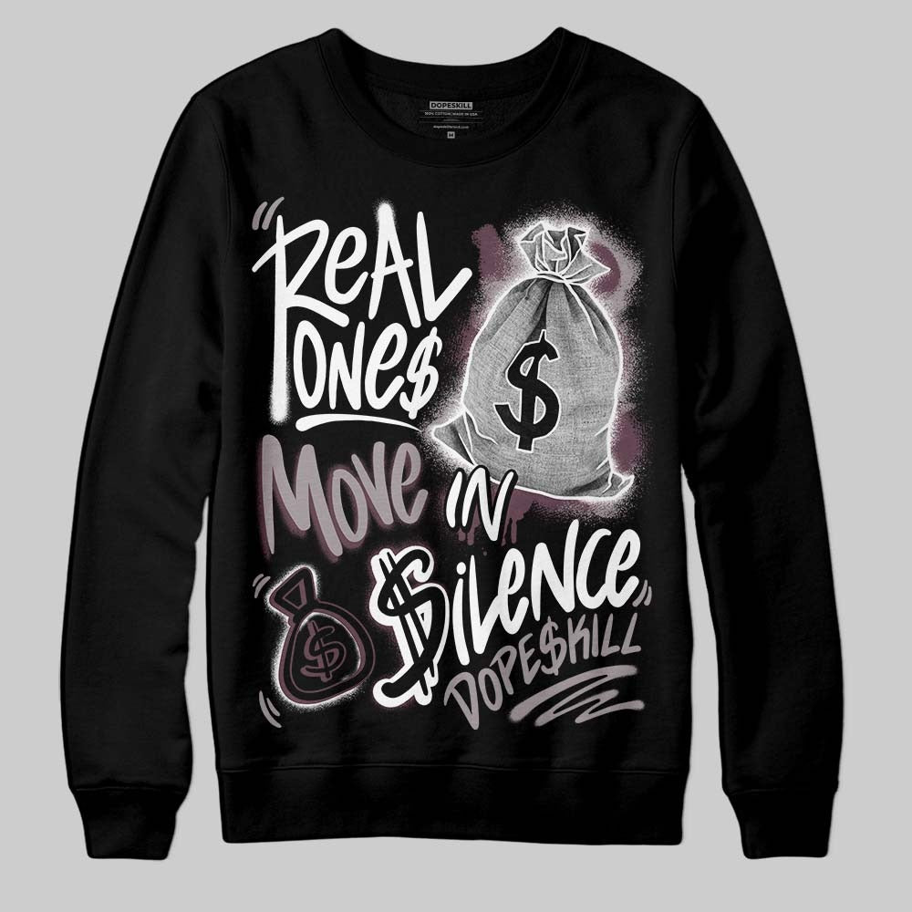 A Ma Maniere x "Violet Ore" 5s DopeSkill Sweatshirt Real Ones Move In Silence Graphic