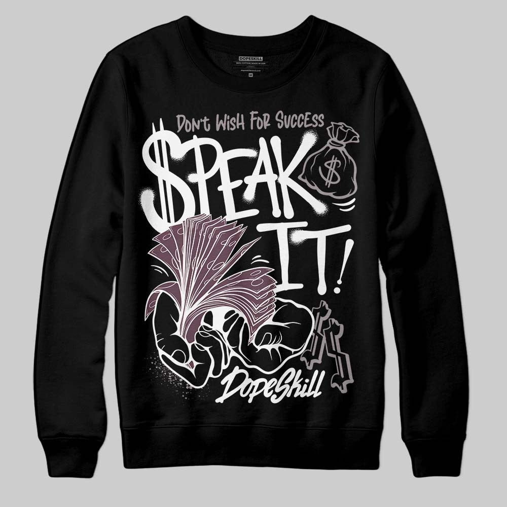 A Ma Maniere x "Violet Ore" 5s DopeSkill Sweatshirt Speak It Graphic