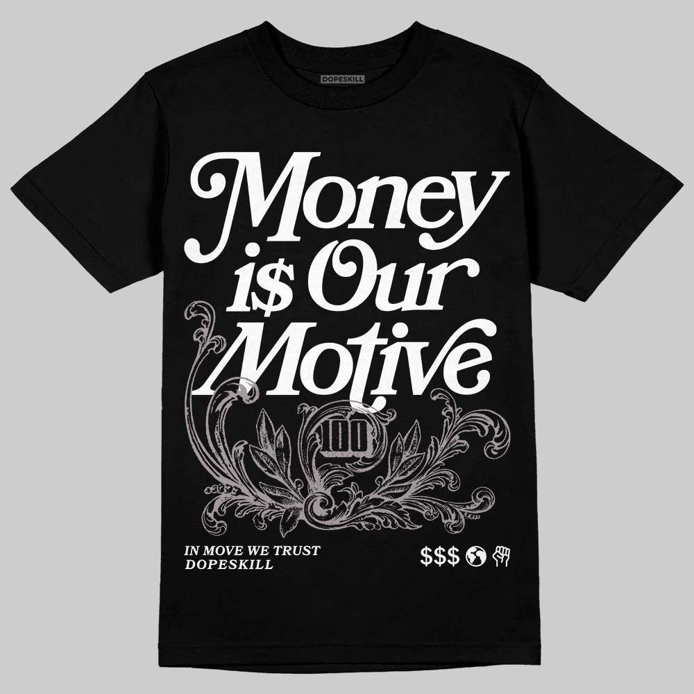 A Ma Maniere x "Violet Ore" 5s DopeSkill T-Shirt Money Is Our Motive Typo Graphic