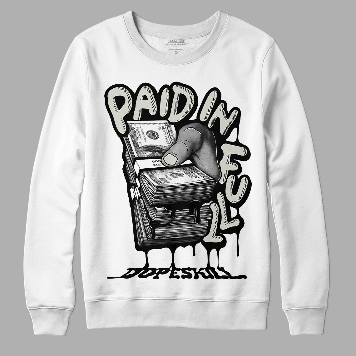 AJ 4 Military Black DopeSkill Sweatshirt Paid In Full Graphic