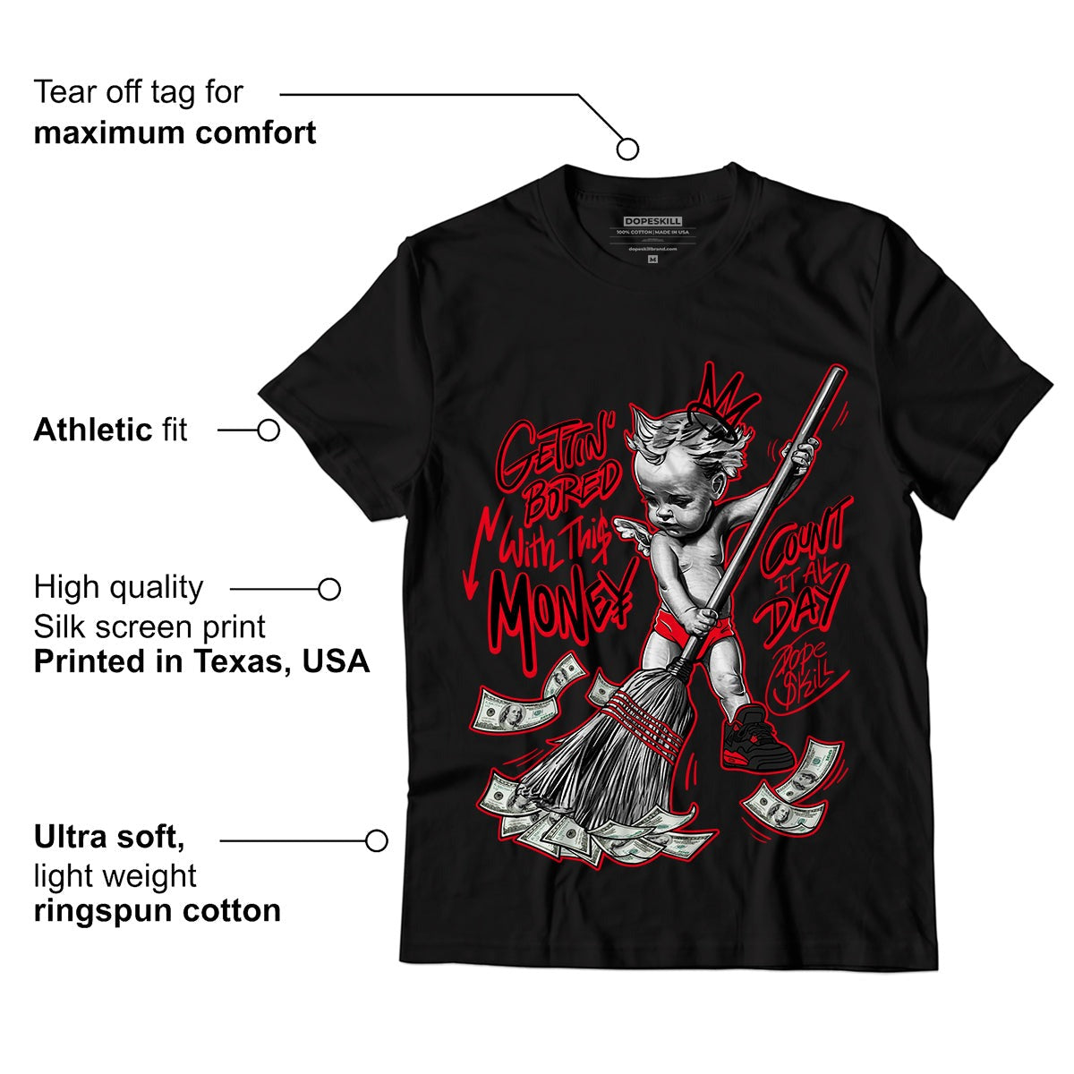 AJ 4 Red Thunder DopeSkill T-shirt Gettin Bored With This Money Graphic