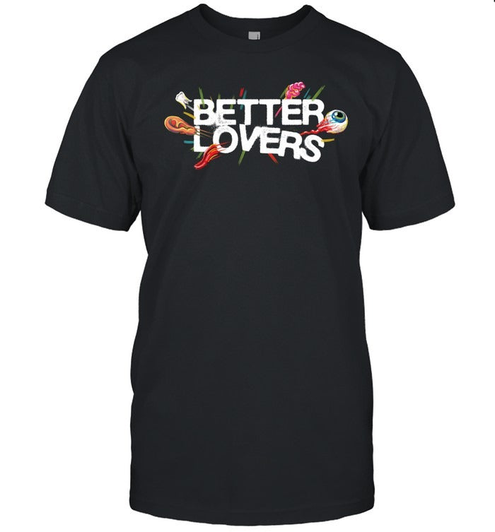 Better Lovers Highly Irresponsible Album Art Hot 2025 T-Shirt