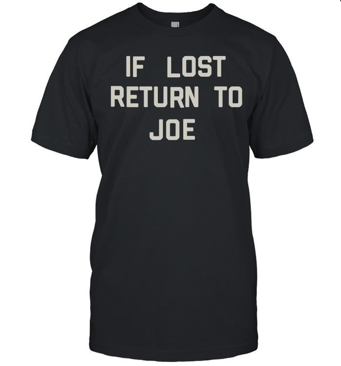Joe Jonas If Lost Return To Joe Hot 2025 T Shirt