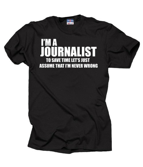 Journalist Funny Man's T-Shirt Tee
