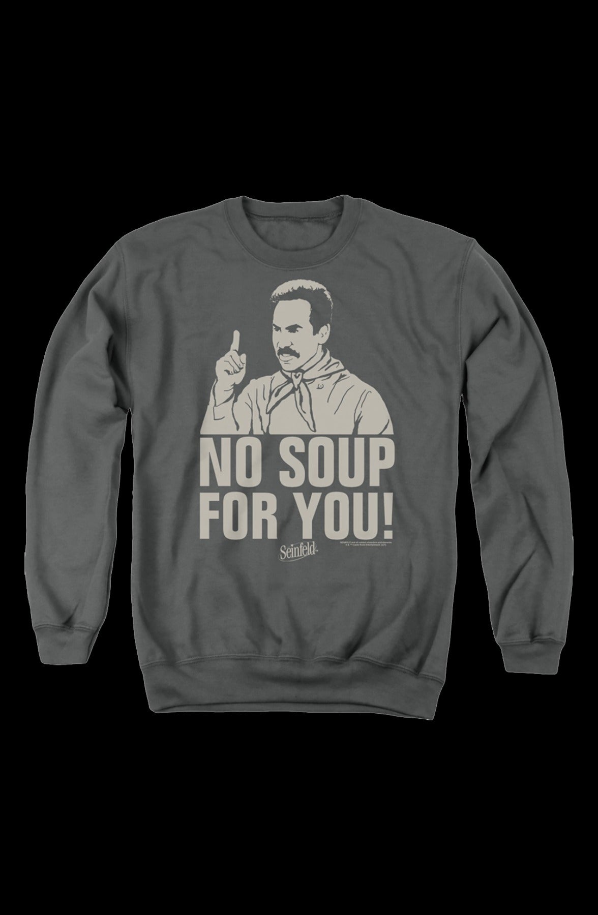 Retro No Soup For You Seinfeld Sweatshirt
