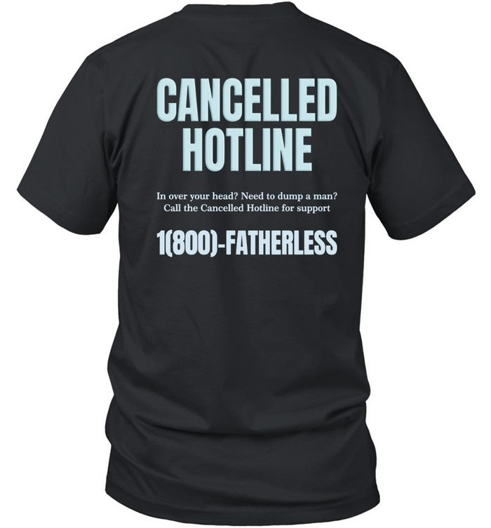 The Cancelled Podcast Hotline 2025 T Shirt