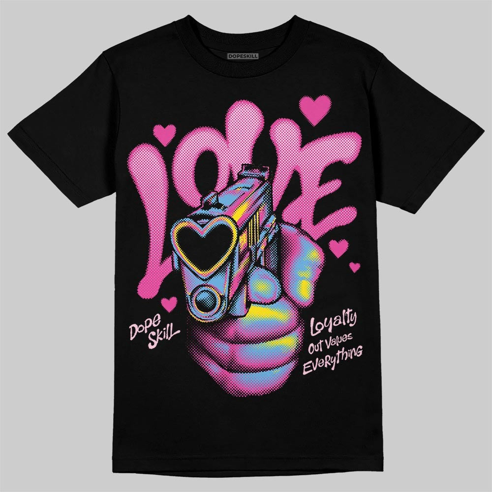 Triple Pink Dunk DopeSkill T-Shirt Love Shot Graphic
