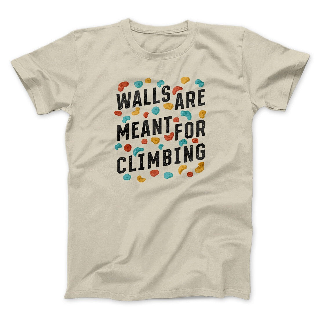 Walls Are Meant For Climbing Men/Unisex T-Shirt