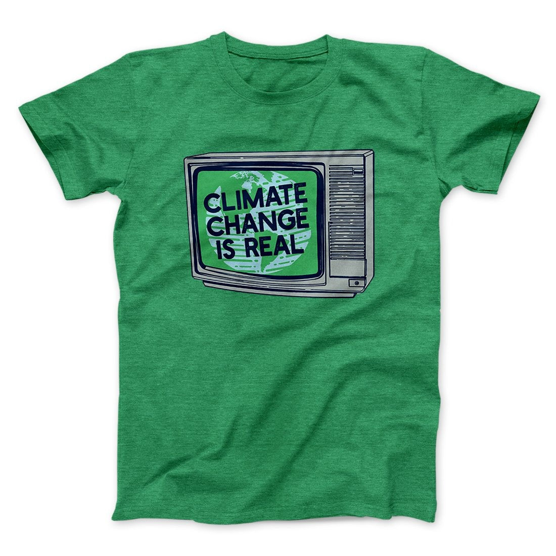 PSA: Climate Change is Real Men/Unisex T-Shirt