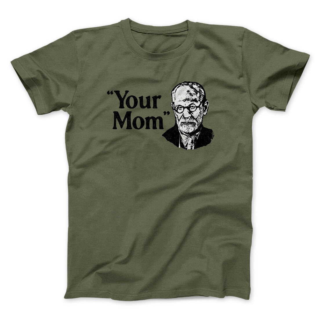 Your Mom - Freud Men/Unisex T-Shirt