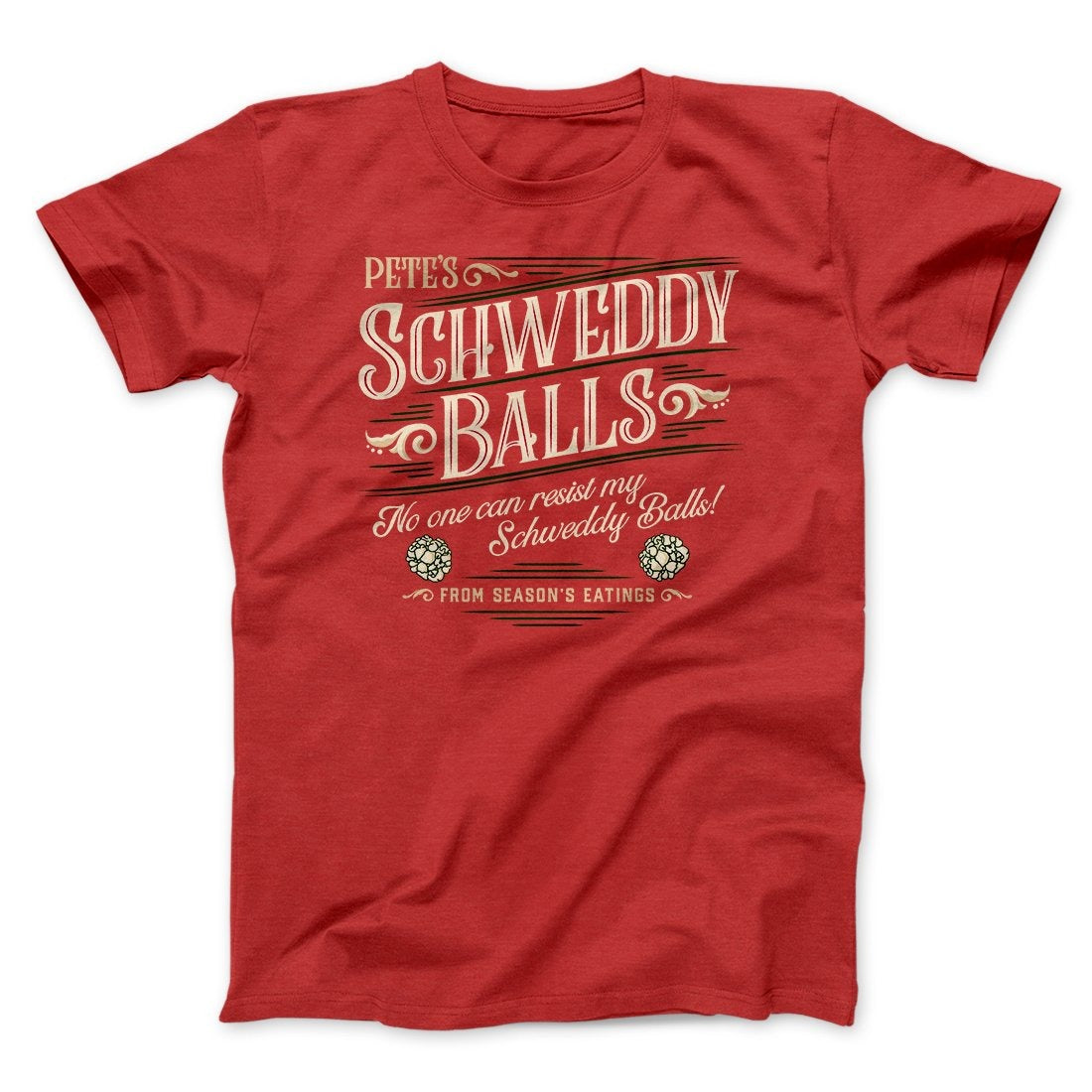 Schweddy Balls Men/Unisex T-Shirt