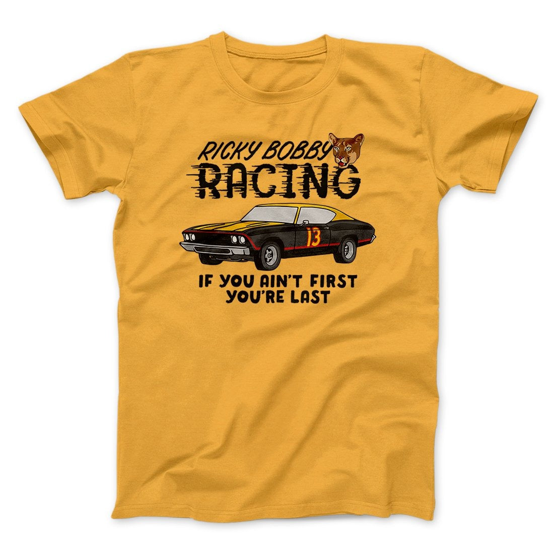 Ricky Bobby Racing Funny Movie Men/Unisex T-Shirt