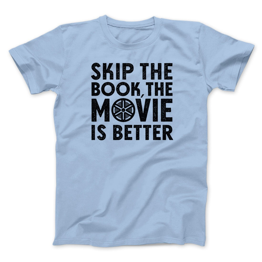 Skip The Book Funny Movie Men/Unisex T-Shirt
