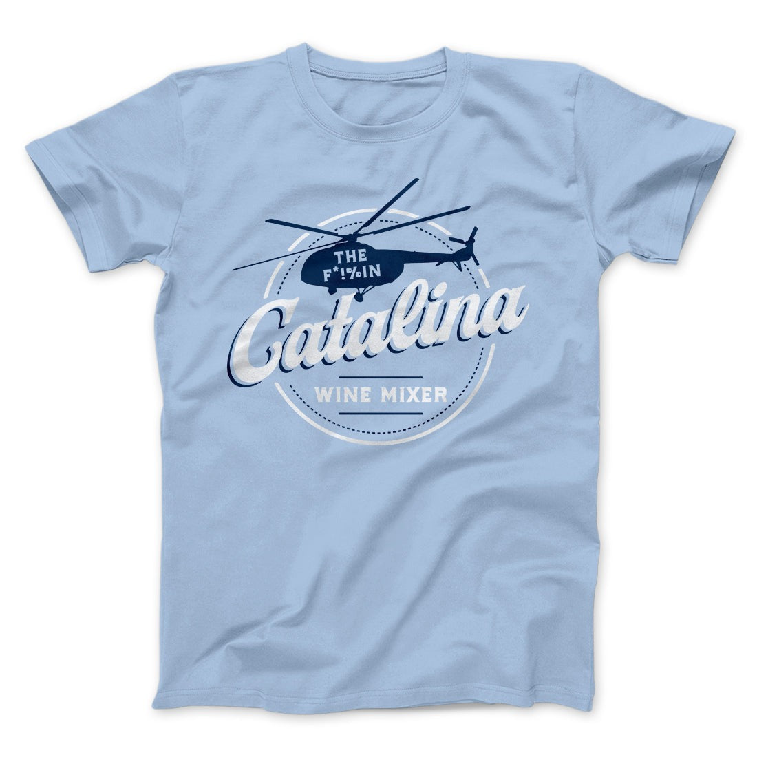 The Catalina Wine Mixer Funny Movie Men/Unisex T-Shirt