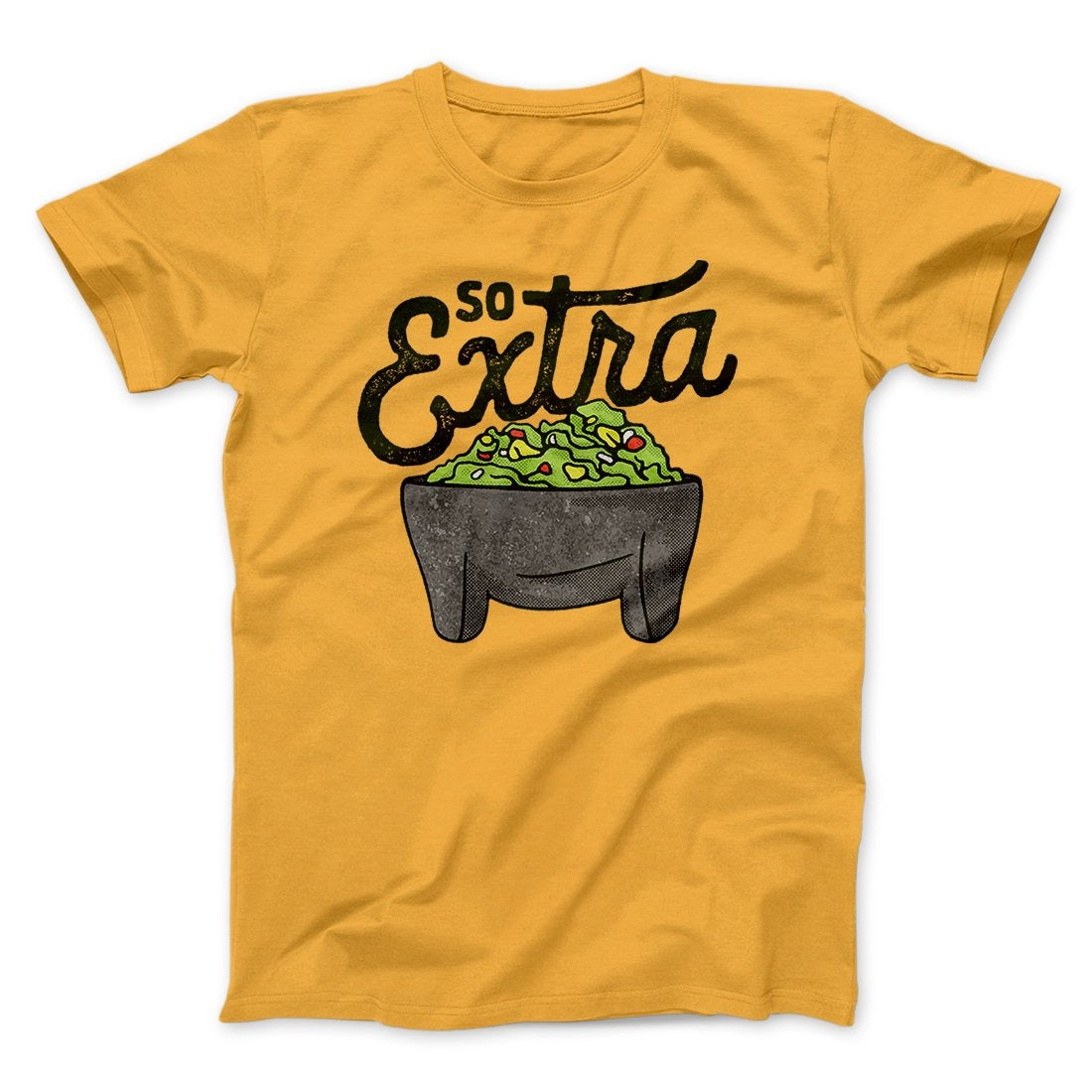 So Extra Men/Unisex T-Shirt