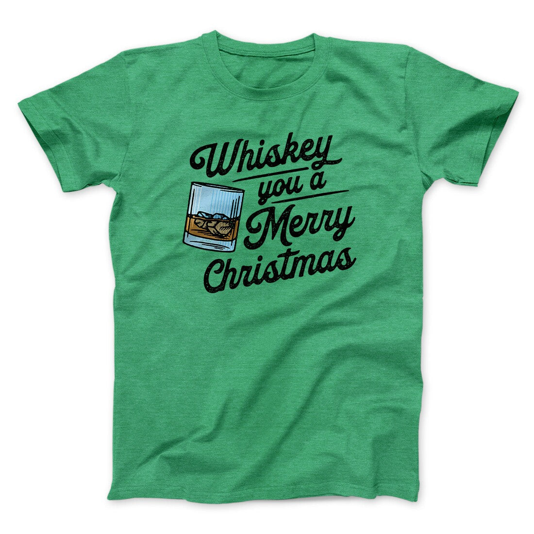 Whiskey You A Merry Christmas Men/Unisex T-Shirt