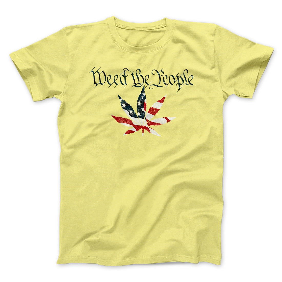 Weed The People Men/Unisex T-Shirt