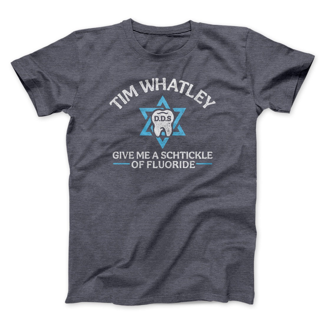 Tim Whatley Dentistry Men/Unisex T-Shirt