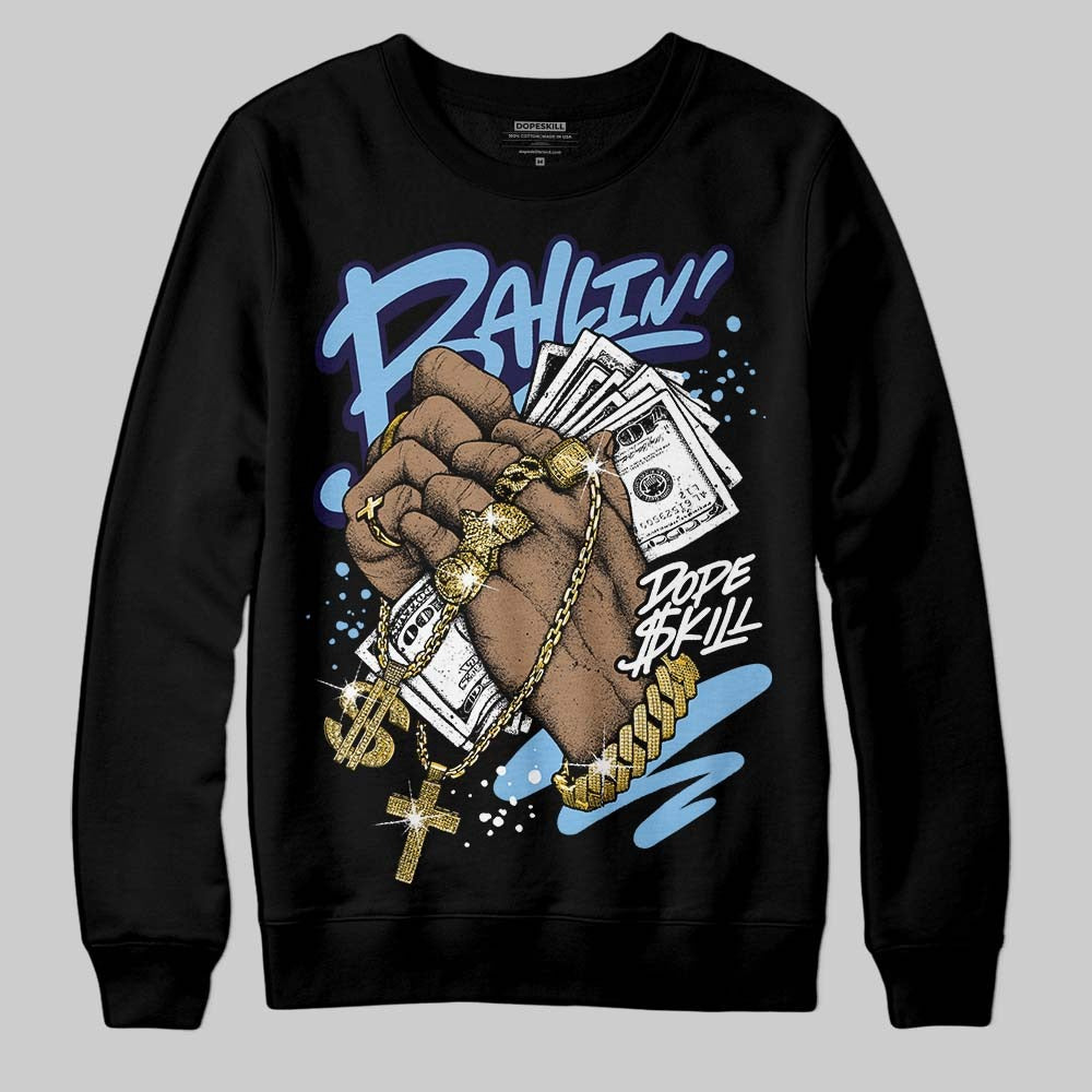 University Blue Collection DopeSkill Sweatshirt Always Ballin' Graphic