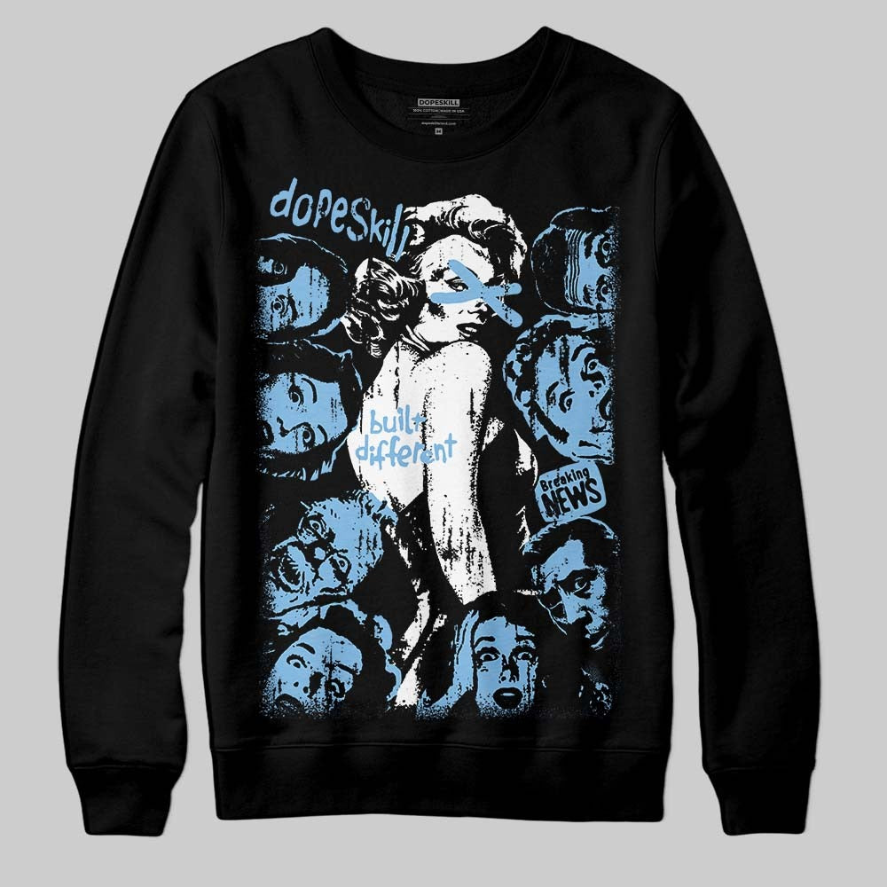 University Blue Collection DopeSkill Sweatshirt Built Different Graphic