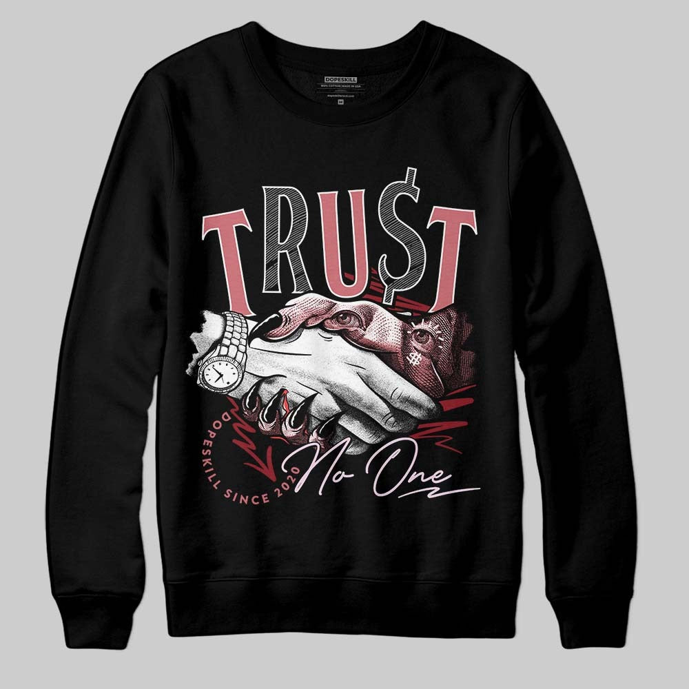 Valentine's Day Collection DopeSkill Sweatshirt Trust No One Graphic