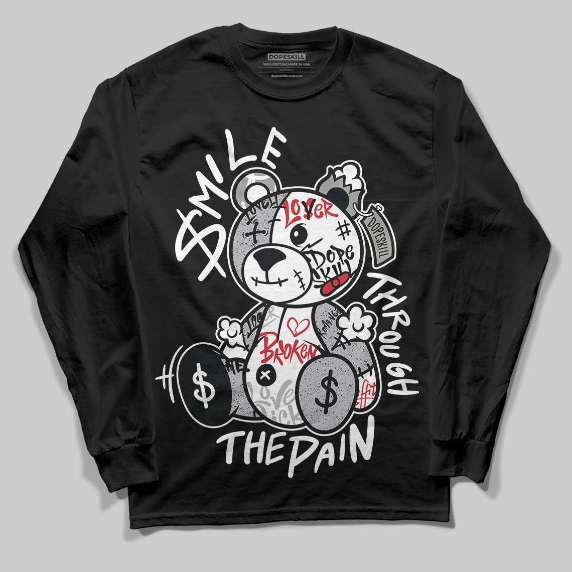 White Cement 4s DopeSkill Long Sleeve T-Shirt Smile Through The Pain Graphic