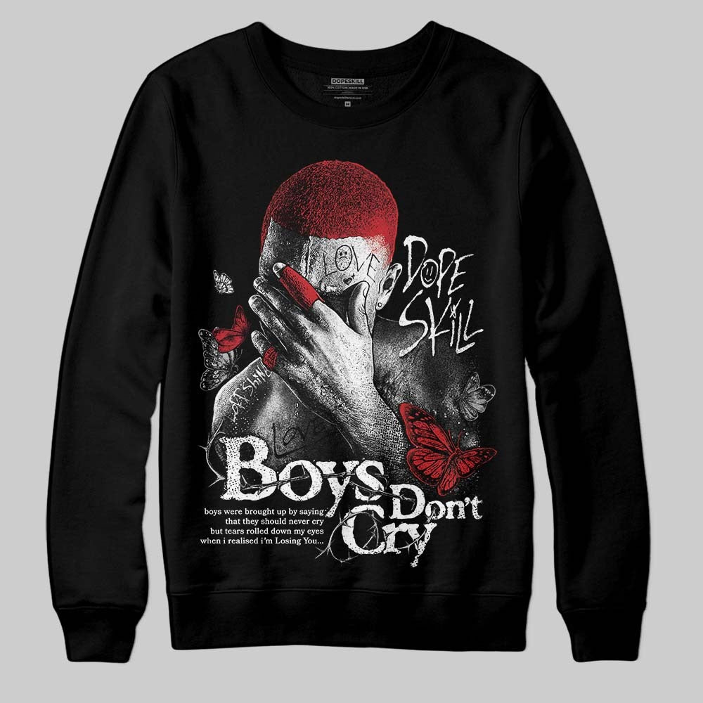 White Cement 4s DopeSkill Sweatshirt Boys Don't Cry Graphic