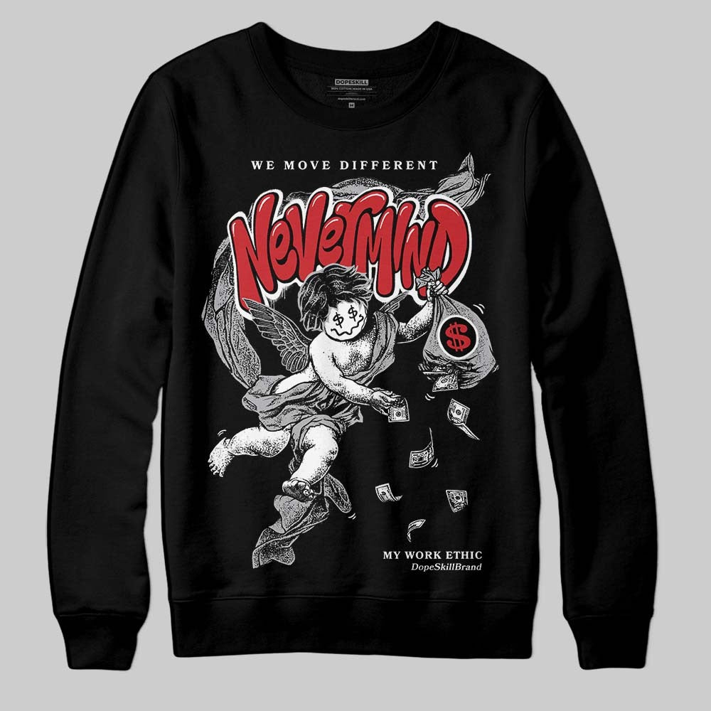White Cement 4s DopeSkill Sweatshirt Nevermind Graphic