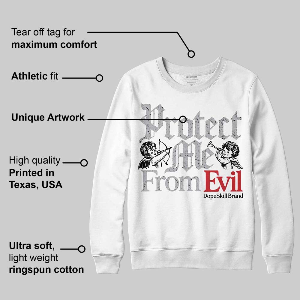 White Cement 4s DopeSkill Sweatshirt Protect Me From Evil Graphic