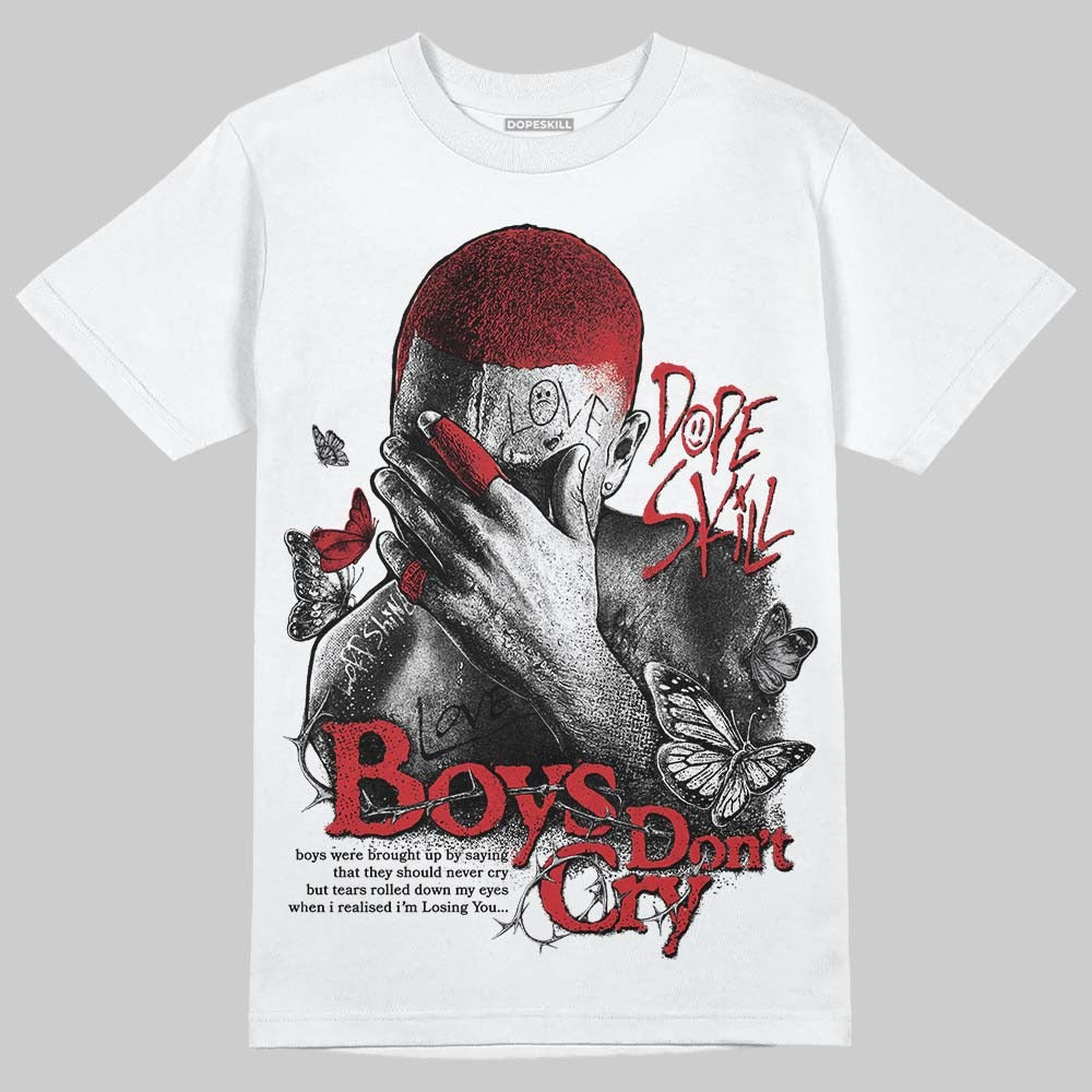White Cement 4s DopeSkill T-Shirt Boys Don't Cry Graphic