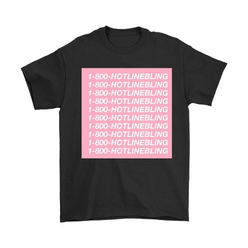 1 800 Hotlinebling Man's T-Shirt Tee