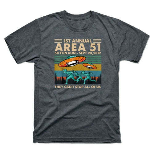 1St Annual Storm Area 51 5K Fun Run They Can Not Stop All Running Man's T-Shirt Tee
