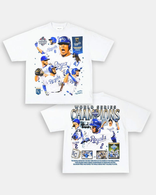 2015 WORLD SERIES CHAMPS - ROYALS TEE - [DS] Style001