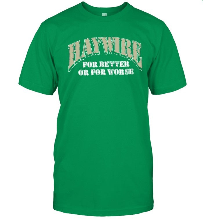 2024 Daze Haywire For Better Or For Worse Limited T Shirt