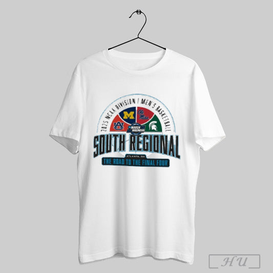 2025 Ncaa Di Mens Basketball South Regional San Atlanta Ga T Shirt Sweatshirt