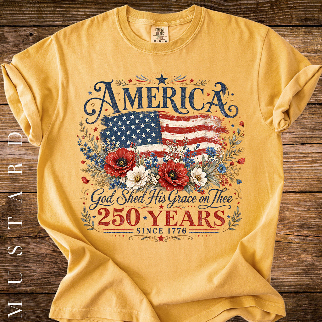 America 250 Years Flag Poppies God Shed Grace Thee Tee Comfort Colors Patriotic (4)