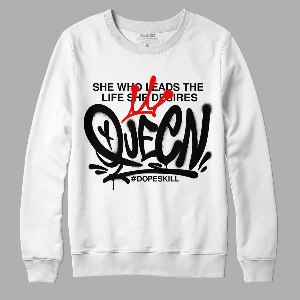85 Black White 1s DopeSkill Sweatshirt Queen Graphic