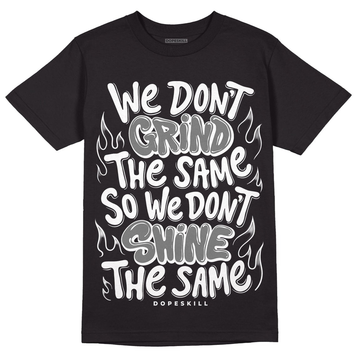 85 Black White 1s DopeSkill T-Shirt Grind Shine Graphic