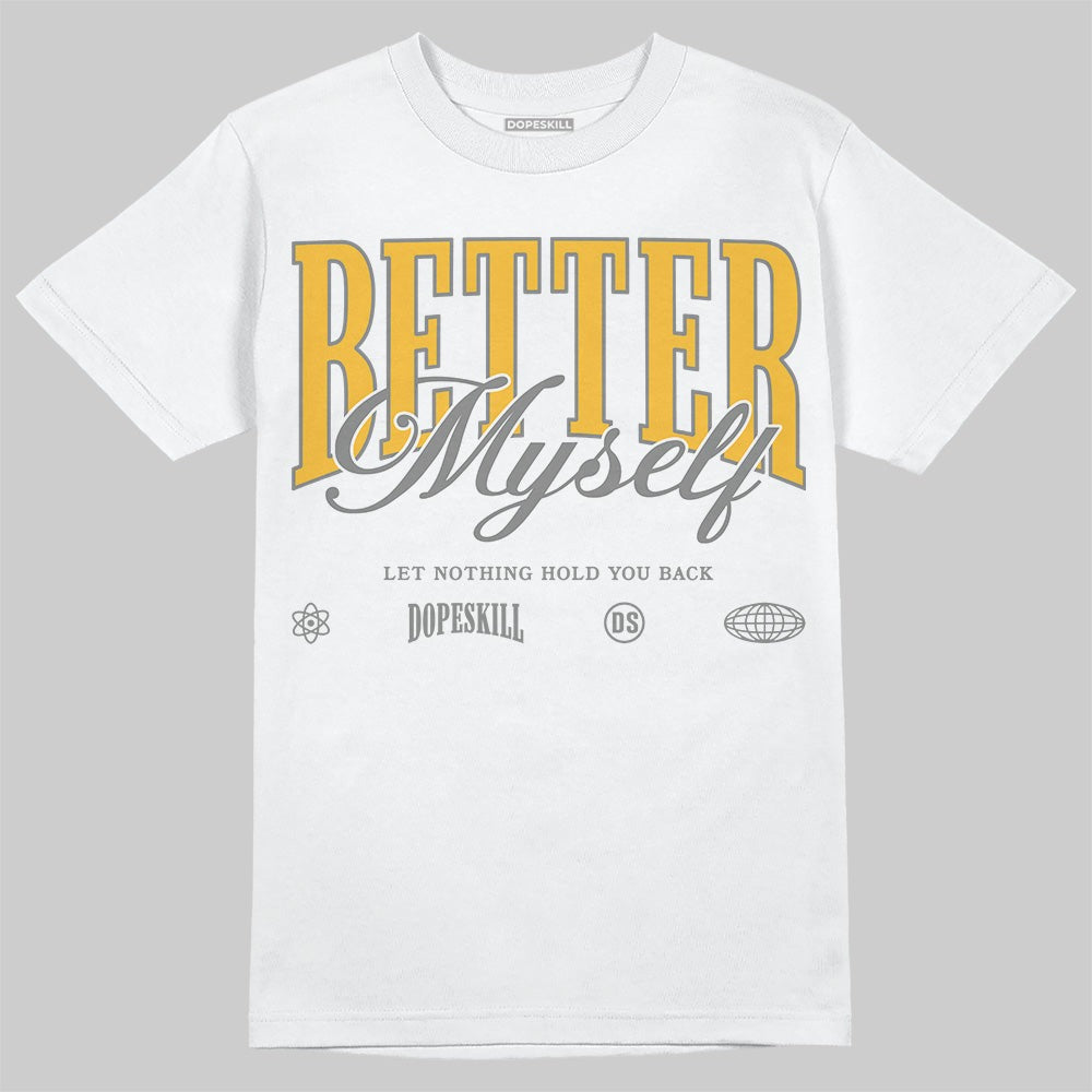 9060 Varsity Gold DopeSkill T-Shirt Better Myself Graphic