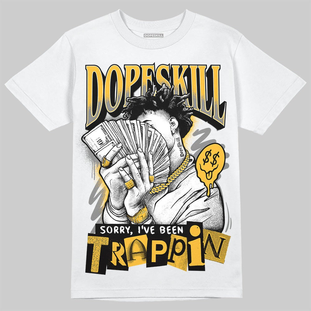 9060 Varsity Gold DopeSkill T-Shirt Sorry I've Been Trappin Graphic