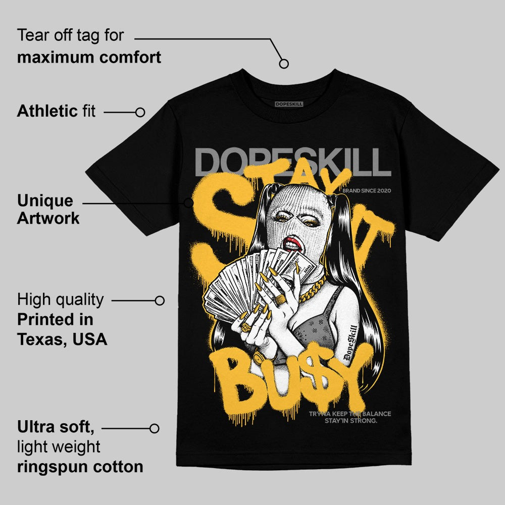 9060 Varsity Gold DopeSkill T-Shirt Stay It Busy Graphic