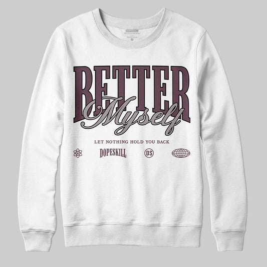 A Ma Maniere x "Violet Ore" 5s DopeSkill Sweatshirt Better Myself Graphic