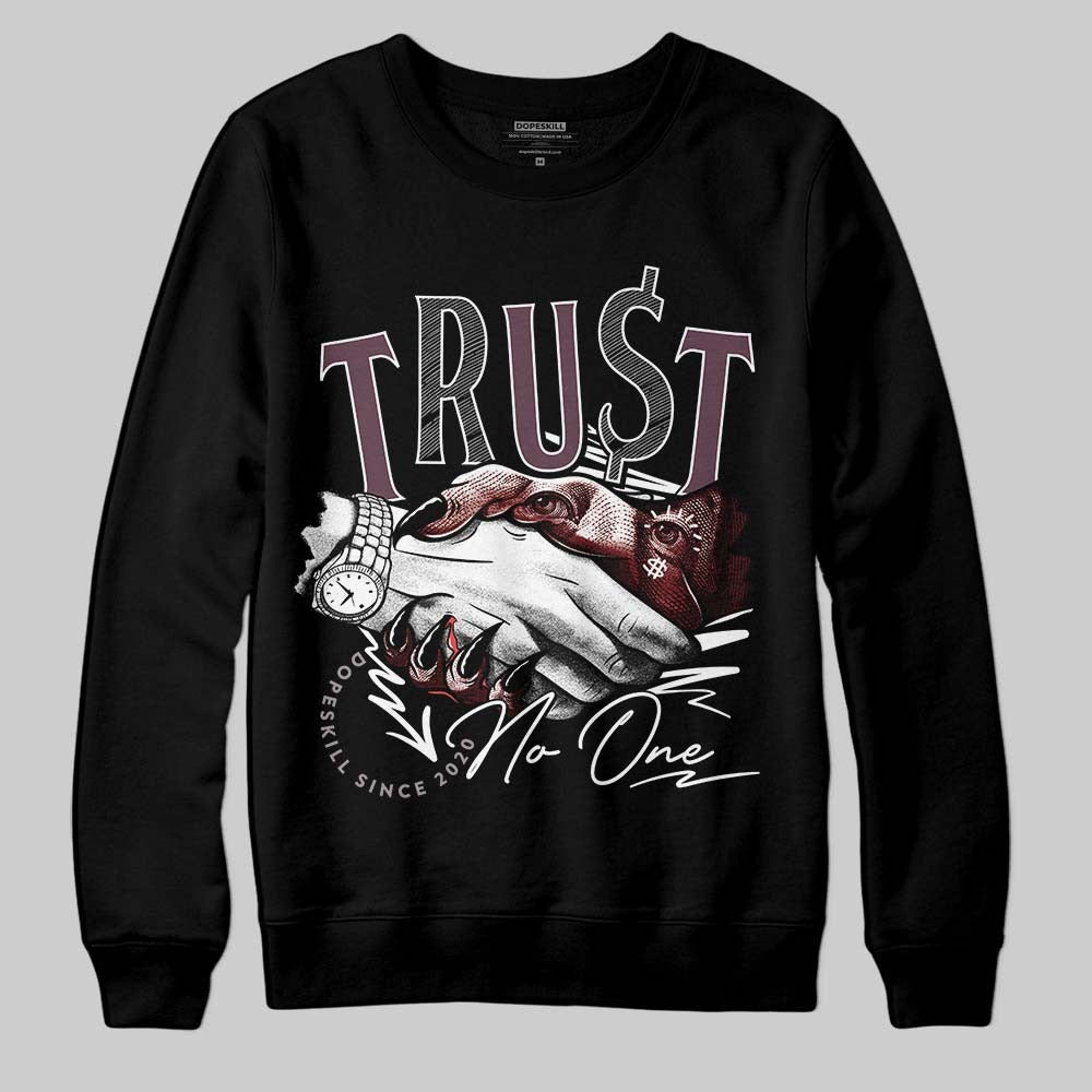 A Ma Maniere x "Violet Ore" 5s DopeSkill Sweatshirt Trust No One Graphic
