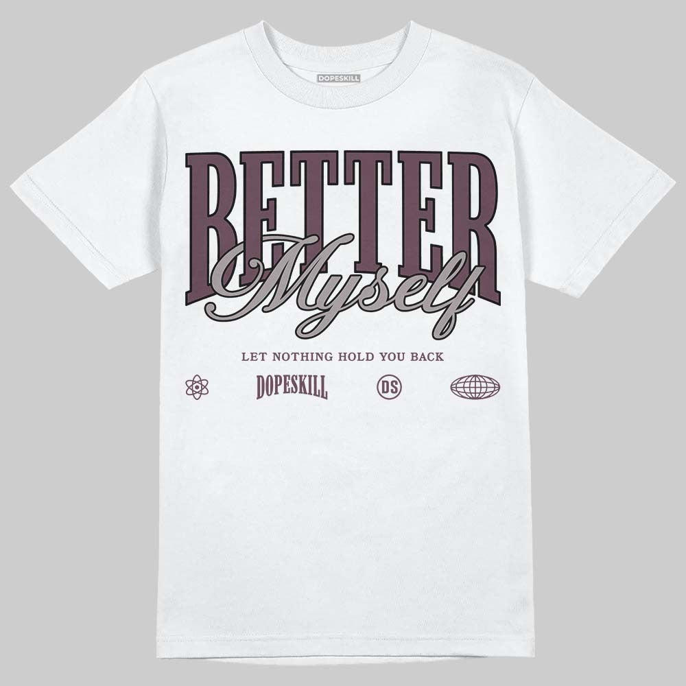 A Ma Maniere x "Violet Ore" 5s DopeSkill T-Shirt Better Myself Graphic