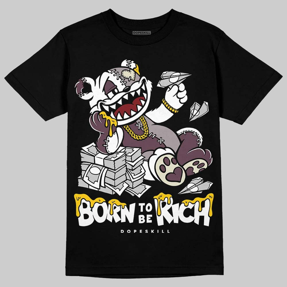 A Ma Maniere x "Violet Ore" 5s DopeSkill T-Shirt Born To Be Rich Graphic