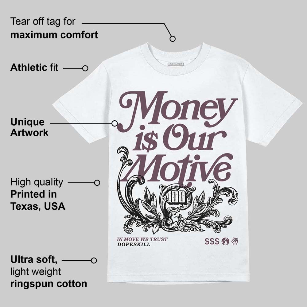 A Ma Maniere x "Violet Ore" 5s DopeSkill T-Shirt Money Is Our Motive Typo Graphic