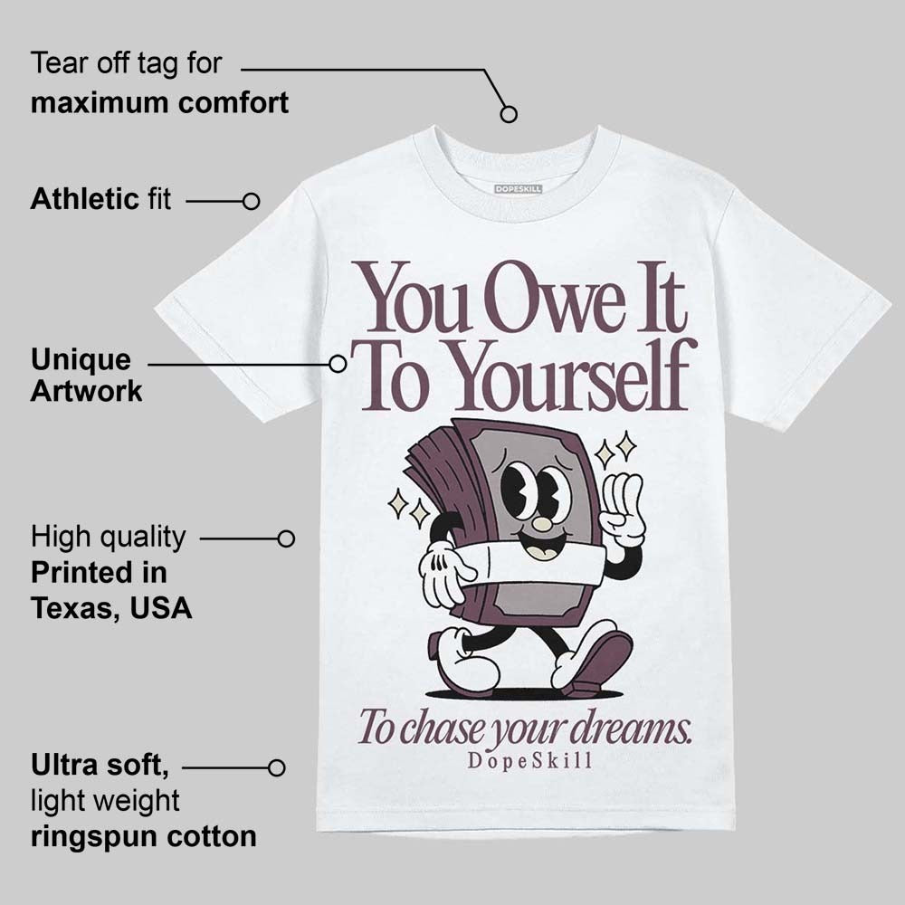 A Ma Maniere x "Violet Ore" 5s DopeSkill T-Shirt Owe It To Yourself Graphic