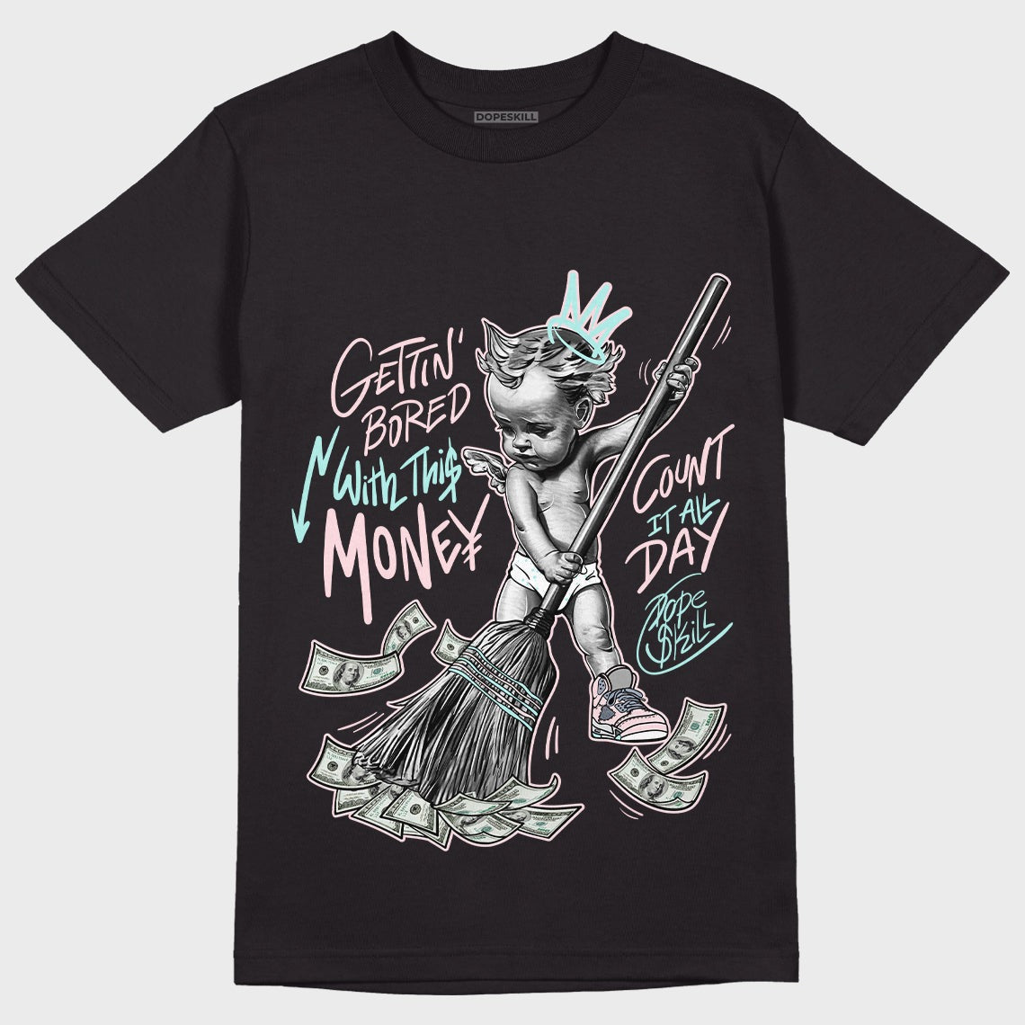 AJ 5 Easter DopeSkill T-Shirt Gettin Bored With This Money Graphic
