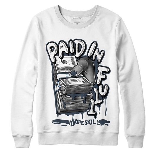 AJ 6 Midnight Navy DopeSkill Sweatshirt Paid In Full Graphic